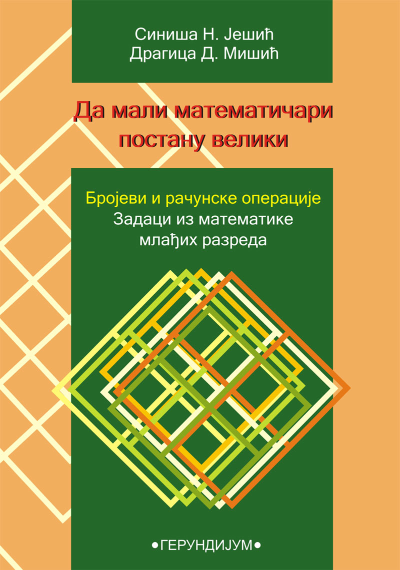 Da mali matematičari postanu veliki, zadaci za 3. i 4. razred osnov. škole 