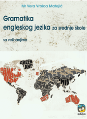 Gramatika engleskog jezika za srednje škole sa vežbama